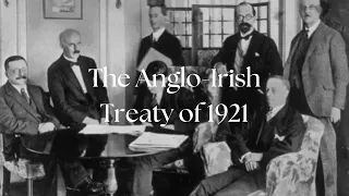 The History of Ireland Episode 11 | The Anglo-Irish Treaty of 1921