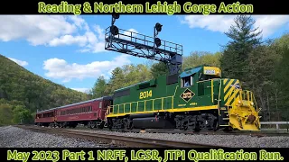 Reading & Northern Lehigh Gorge Action May 2023 Part 1, JTPI, PIJT, LGSR & NRFF