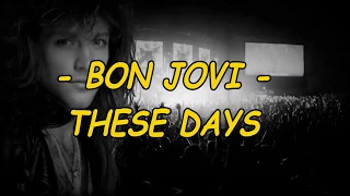 BON JOVI - THESE DAYS (Tradução) 🎵