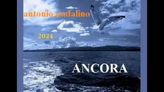 ANCORA (2024)                      antonio padalino