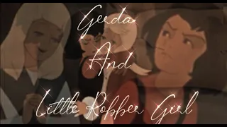 Gerda and Little Robber Girl Angels like you