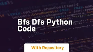 bfs dfs python code