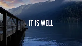 It Is Well // Bethel | Kristene DiMarco // Lyrics