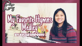 My Favorite Hymns Medley by Kezia