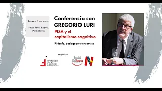 Ponencia de Gregorio Luri: "PISA y el capitalismo cognitivo"