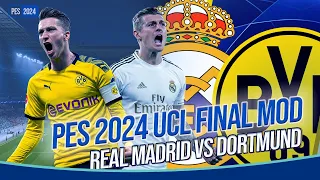 PES 2024. MOD Final UCL 2024. Real Madrid vs Borussia Dortmund