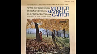 Wildwood Flower , Mother Maybelle Carter , 1965