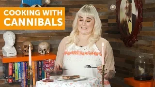 Cooking With Cannibals