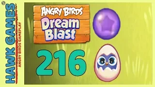 Angry Birds Dream Blast Level 216 - Walkthrough, No Boosters