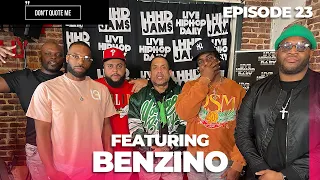 Benzino On "Rap Elvis" Eminem Diss, Beef With Mark Wahlberg & More | Don’t Quote Me Episode 23