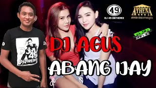 Dj agus - abang ijay