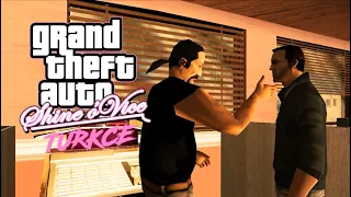 GTA Shine o' Vice - Demo *TAMAMEN TÜRKÇE* Bölüm - 6