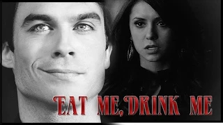 ● damon & katherine ~ Eat me, drink me