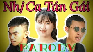 [Nhạc Chế] Nhị Ca Tán Gái ( Parody ) - Phiên Bản Tất Linh - Tất Linh.