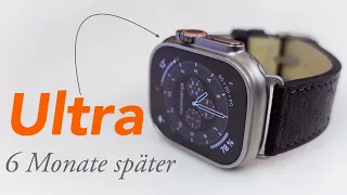 Apple Watch Ultra - mag Apple seine Ultra eigentlich ? 6 Monate später