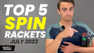 Top 5 SPIN Rackets for Summer 2023 | Rackets & Runners