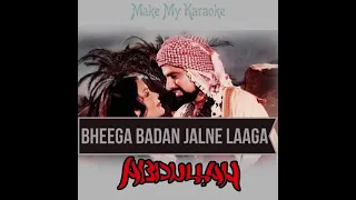 Bheega badan jalne laga ! Abdullah