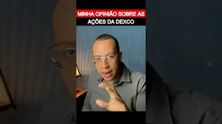 DXCO3: Minha opinião sobre as ações da DEXCO