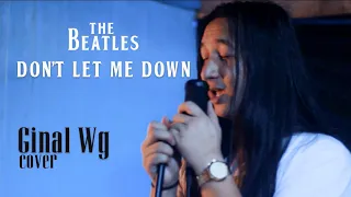 The Beatles - Don't Let Me Down (Ginal Wg Cover)