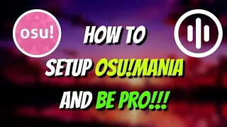 How to Setup OSU!MANIA and BE PRO in 2023 !