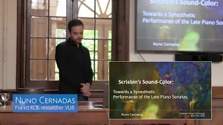 Lecture KU Leuven "Towards a Synesthetic Performance of Scriabin's Late Piano Sonatas" - 12 May 2022