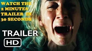 A Quiet Place (2018) New Trailer (30 Sec click) (watch 2 minutes trailer in 30 seconds)