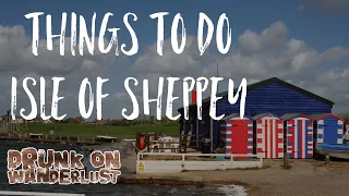 Things to do - Isle of Sheppey