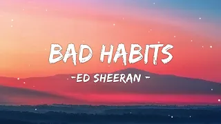 Ed Sheeran - Bad Habits | 1 Hour Loop