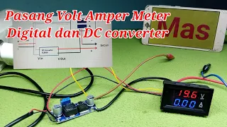 Cara Pasang Volt Ampere Meter Digital dan Step Up DC Converter