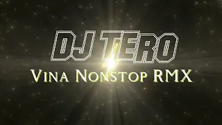 队长 - 11 x 天上飞 x Party是我家 x 中国老总 x Jarvis - Vina Nonstop RMX by Dj Tero