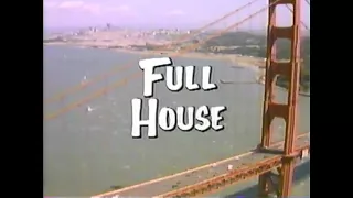 Full House - Intro (Syndicated Version, Logoless)