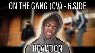 On The Gang (CV) - 6 Side (Official Music Video) [REACTION]