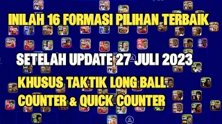 INILAH 16 FORMASI TERBAIK KHUSUS TAKTIK LONG BALL COUNTER & QUICK COUNTER DI EFOOTBALL 2023