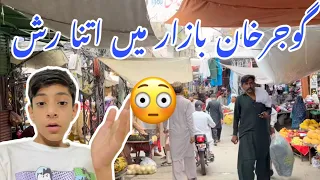 GUJAR KHAN BAZAR AND RUSH OF PEOPLE