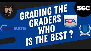 Sports Card Grading: Grading the Graders, which grading company is the best PSA, BGS or SGC?