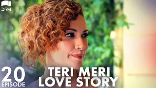 Teri Meri Love Story | Episode 20 | Turkish Drama | Can Yaman l In Spite of Love |Urdu Dubbing |QE1Y