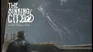 The Sinking City #1 ~ Into The Lovecraftian Nightmare Town