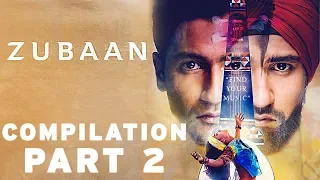 Zubaan | Hindi Movie | Compilation Part 2 | Vicky Kaushal | Sarah Jane Dias | Raaghav Chanana