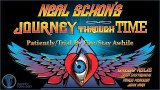 Journey - "Patiently"/"Trial By Fire"/"Stay Awhile" ( Neal Schon's Journey Through Time")