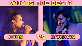 Jubin Nautiyal VS Darshan Raval comparison songs with battle voice.