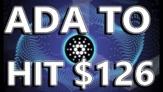 CARDANO To Hit $126 Price! Here's Why | CARDANO Millionaires Will Happen | Do You Own CARDANO / ADA?