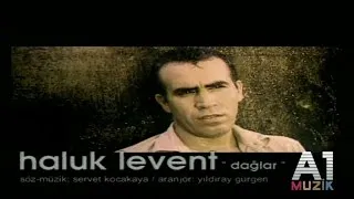 Haluk Levent - Dağlar