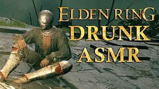 DRUNK ASMR || Elden Ring || THE (DRUNKEN) ROAD TO MARGIT