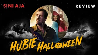 Review Hubie Halloween Indonesia -  Jangan Harap Lebih, Nikmatin Aja Cerita yang Disajikan!