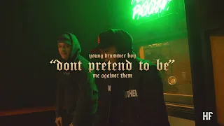 Young Drummer Boy - Don't Pretend To Be (Official Visualizer)