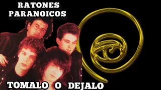 Ratones Paranoicos - Tómalo o Dejálo (Disco Completo 1990)