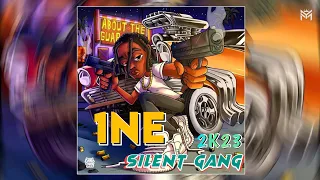 1NE - Silent Gang 2K23 🔥🎵 By LENG G REMIX