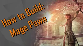 How to build an actually useful Mage Pawn