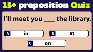 Preposition Quiz | Most important Prepositions Quiz | English Grammar Test