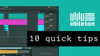 10 MUST KNOW Ableton tips for a faster workflow